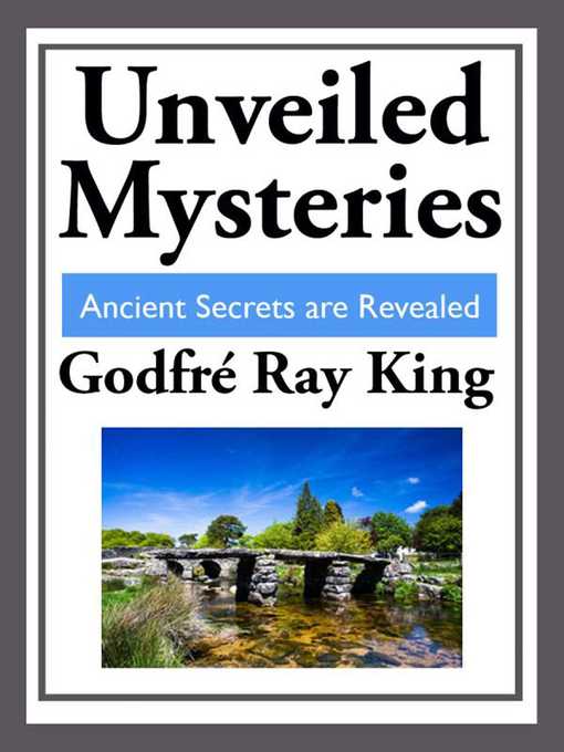 Title details for Unveiled Mysteries by Godfre Ray King - Wait list